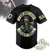 I Am Not Okay JellyRoll Lover 11 Baseball Jersey - Custom Name and Number